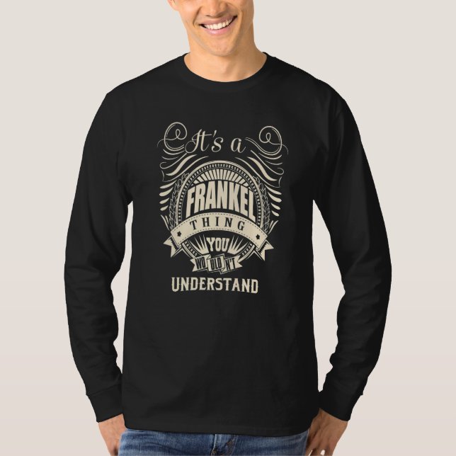 T-shirt C'est une chose franche que vous ne comprendriez p (Devant)