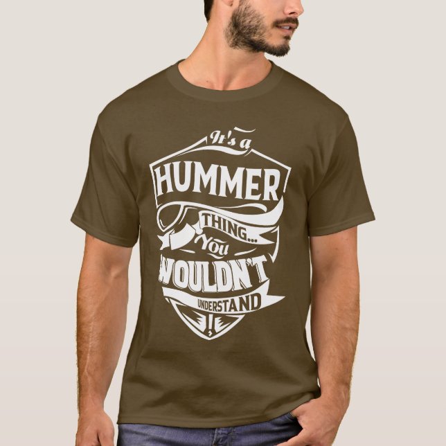 T-shirt C'est une chose HUMMER que vous ne comprendriez pa (Devant)