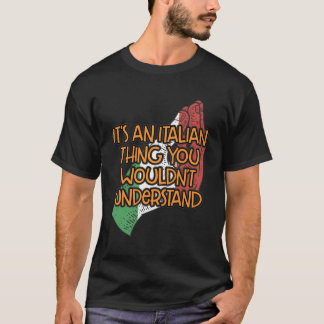 T-shirt C'Est Une Chose Italienne Que Vous Ne Comprendriez