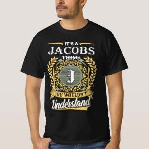 T-shirt C'est une chose Jacobs que vous ne pourriez pas co