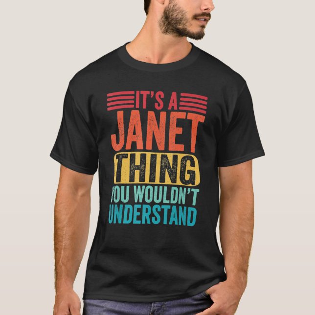 T-shirt C'est une chose Janet que vous ne comprendriez pas (Devant)