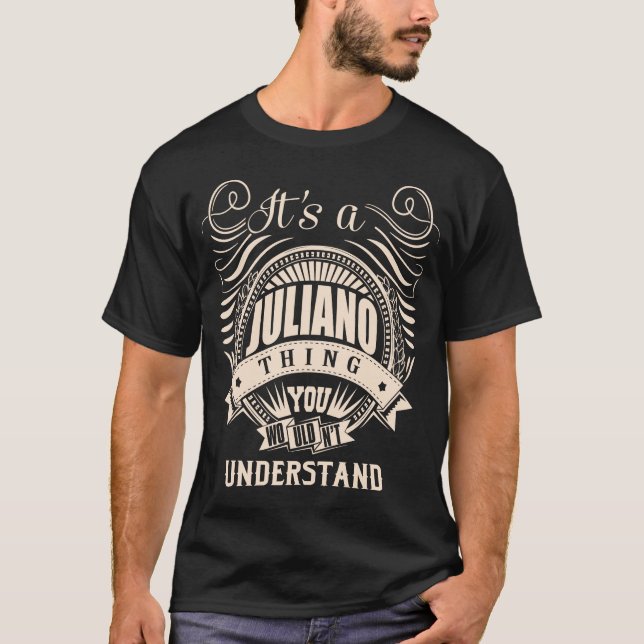 T-shirt C'est une chose JULIANO que vous ne comprendriez p (Devant)
