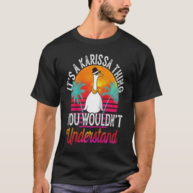 T-shirt C'est une chose Karissa que vous ne comprendriez p (Devant)