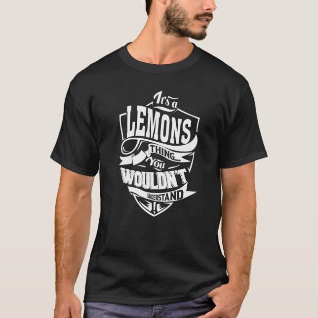 T-shirt C'est une chose LEMONS que vous ne comprendriez pa (Devant)