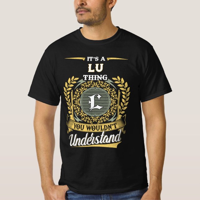 T-shirt C'est une chose LU que vous ne comprendriez pas (Devant)