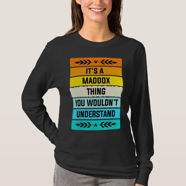 T-shirt C'est une chose Maddoxe que vous ne comprendriez p (Devant)