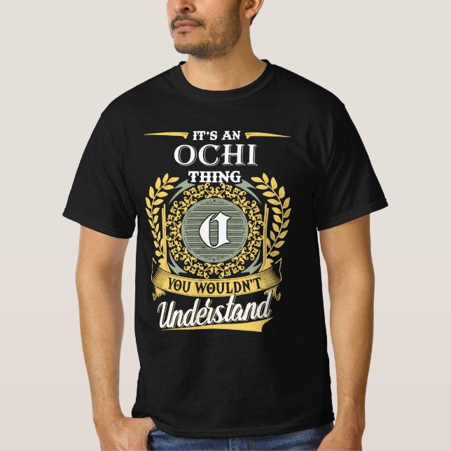 T-shirt C'est une chose Ochi que vous ne pourriez pas comp (Devant)