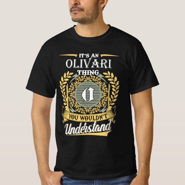 T-shirt C'est une chose Olivari que vous ne pourriez pas c (Devant)