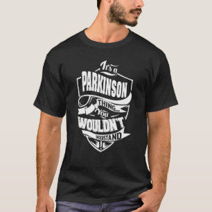 T-shirt C'est une chose PARKINSON