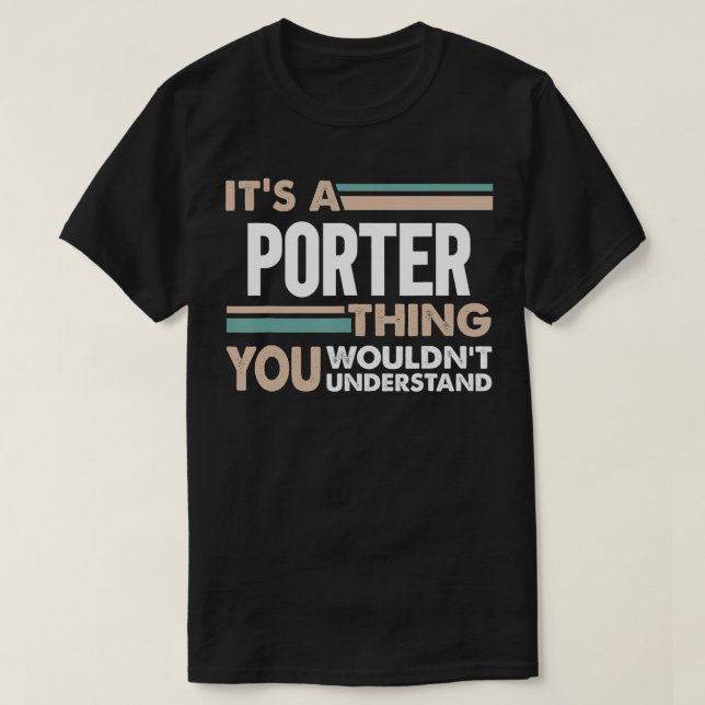 T-shirt C'est une chose Porter que vous ne comprendriez pa (Design devant)