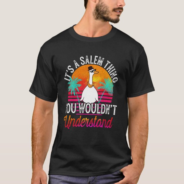 T-shirt C'est une chose salem que vous ne comprendriez pas (Devant)