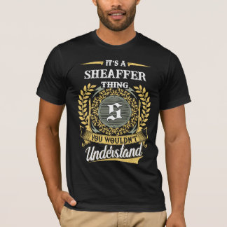 T-shirt C'est une chose SHEAFFER que vous ne comprendriez