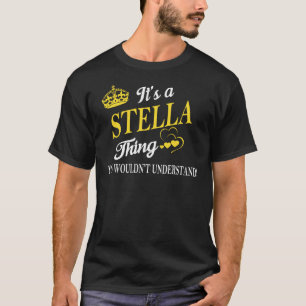 T-shirt C'est une chose STELLA que vous ne comprendriez pa