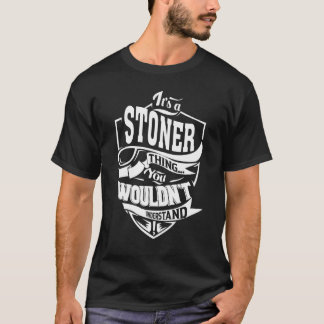 T-shirt C'est une chose STONER