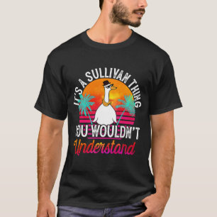 T-shirt C'est une chose Sullivan que tu ne comprendrais pa