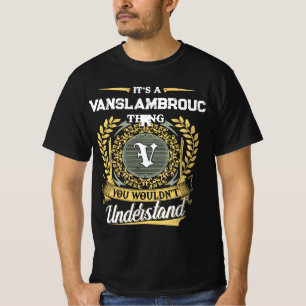 T-shirt C'est une chose VANSLAMBROUCK que vous ne comprend