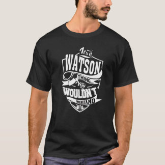 T-shirt C'est une chose Watson