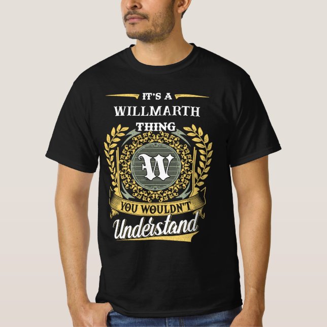 T-shirt C'est une chose WILLMARTH que vous ne comprendriez (Devant)