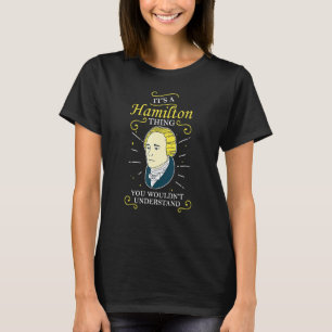 T-shirt C'Est Une Citation D'Alexander Hamilton À Hamilton