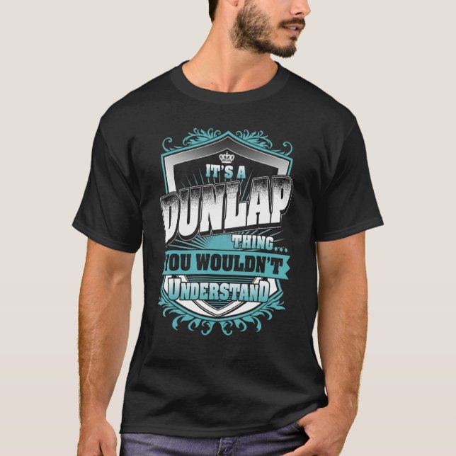 T-shirt C'est une DUNLAP que tu ne comprendrais pas Classi (Devant)