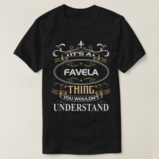 T-shirt C'est une favela que vous ne comprendriez pas (Design devant)