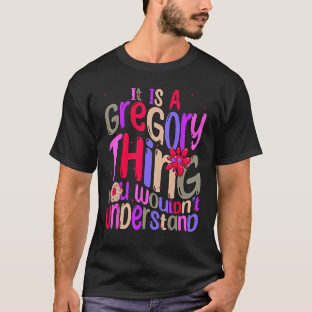 T-shirt C'est une Grégoire que vous ne comprendriez pas Gr (Devant)
