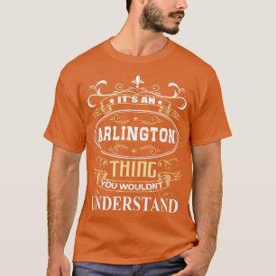 T-shirt C'Est Une Hauteur D'Arlington Que L'On Ne Comprend