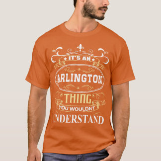 T-shirt C'Est Une Hauteur D'Arlington Que L'On Ne Comprend