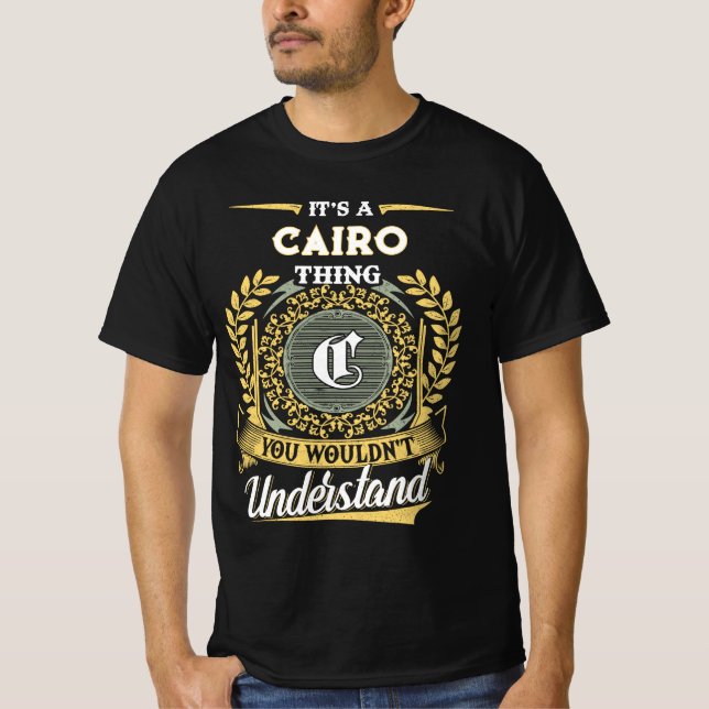 T-shirt C'est une histoire de CAIRO que vous ne comprendri (Devant)