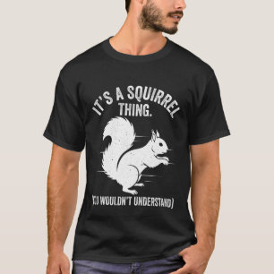 T-shirt C'est une histoire d'écureuil – Humour d'animal mi