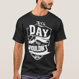 T-shirt C'est une journée