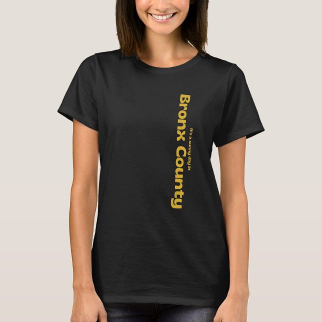 T-shirt C'est une journée ensoleillée dans le comté de Bro (Devant)