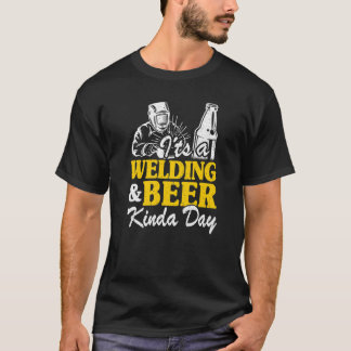 T-shirt C'est une journée soudure et bière pour métallier