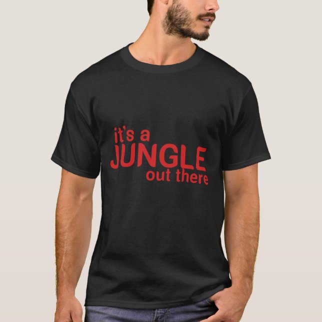 T-shirt c'est une jungle là-bas (Devant)