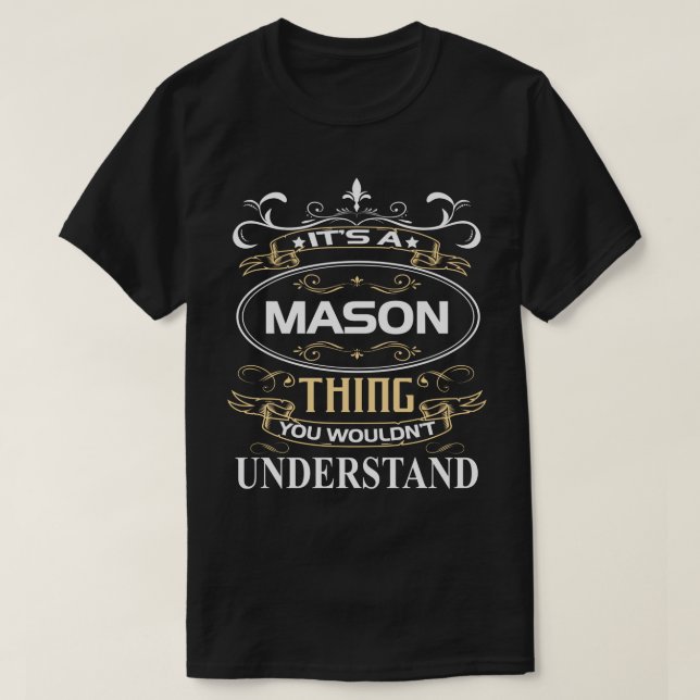 T-shirt C'est une mason que vous ne comprendriez pas (Design devant)