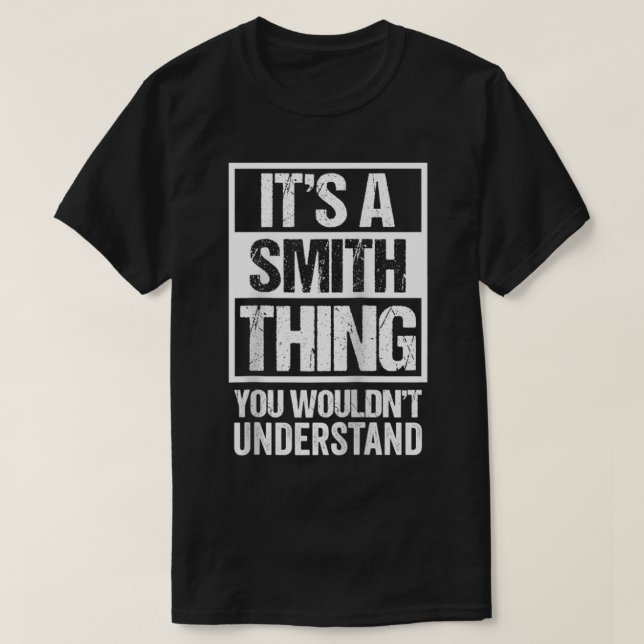T-shirt C'est une Smith que tu ne comprendrais pas (Design devant)