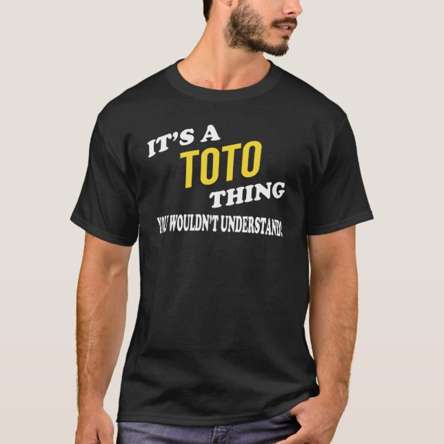 T-shirt C'est une TOTO que vous ne comprendriez pas (Devant)
