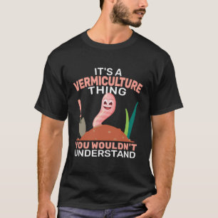 T-shirt C'Est Une Vérmiculture Thing Worm Culture Girl Wor