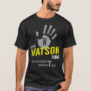T-shirt C'est une WATSON que tu ne comprendrais pas
