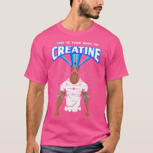 T-shirt C'Est Votre Corps Sur Creatine Bodybuilding Gym We