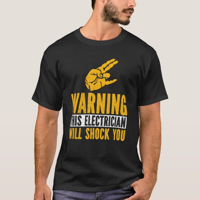 T-shirt Cet Électricien Vous Choquera Construction Elec (Devant)
