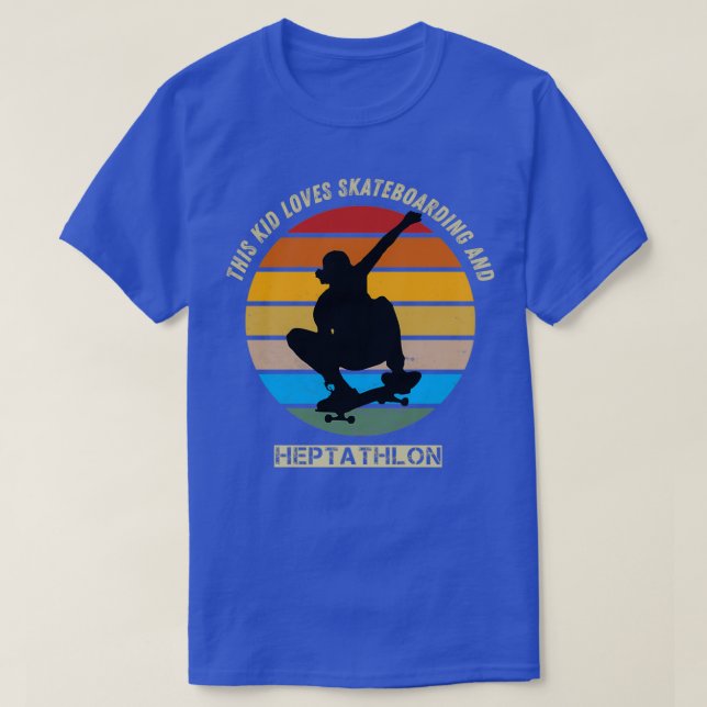T-shirt cet enfant adore le skateboard et heptathlon (Design devant)