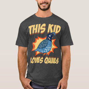 T-shirt Cet enfant aime les cailles Propriétaire de caille