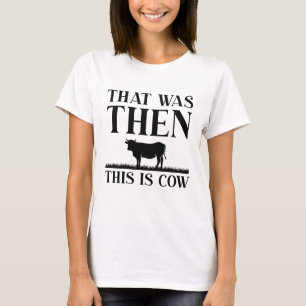 T-shirt C'était Alors C'est Vache