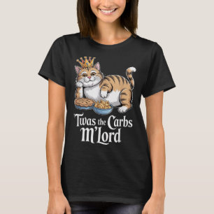 T-shirt C'Était Carbs Mlord Drôle Chat Avec Couronne Pour 