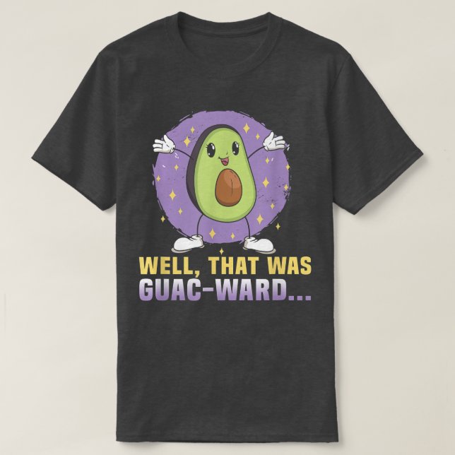 T-shirt C'était GuacWard (Design devant)