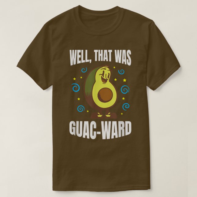 T-shirt C'était GuacWard (Design devant)