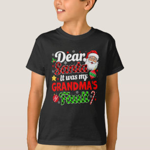 T-shirt C'était la faute de ma grand-mère aux Noël amusant