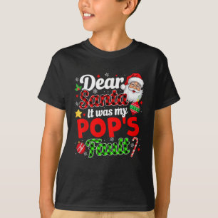T-shirt C'était la faute de mon Pop Noël de famille amusan