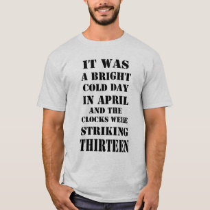 T-shirt C'Était La Lourde Journée Froide En Avril Citati